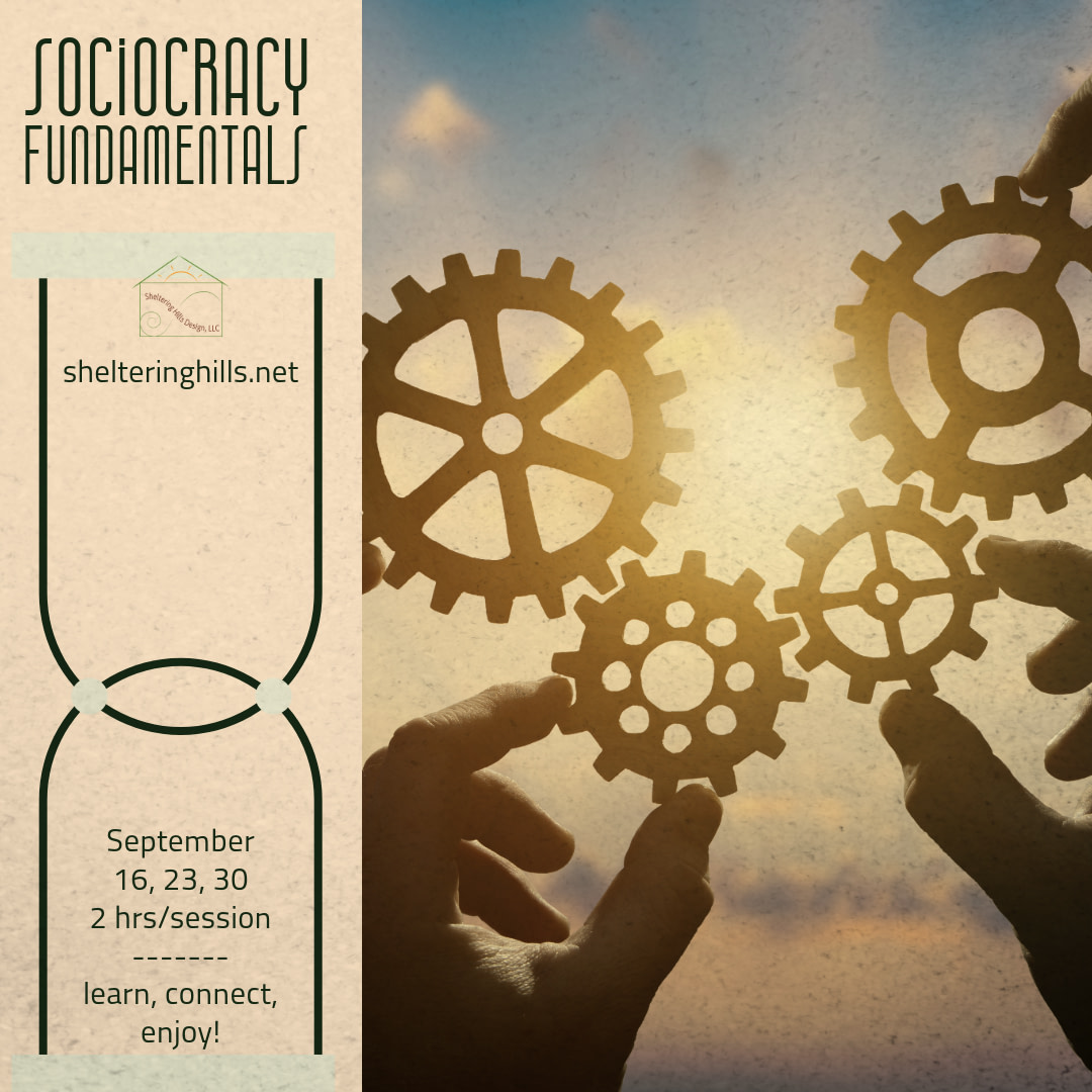 Sociocracy Fundamentals for Permaculture People