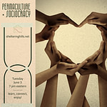 Permaculture + Sociocracy